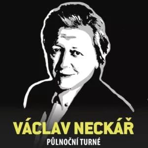 Václav Neckář – Půlnoční turné