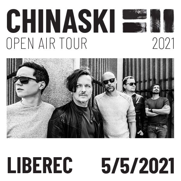 CHINASKI OPEN AIR TOUR 2021
