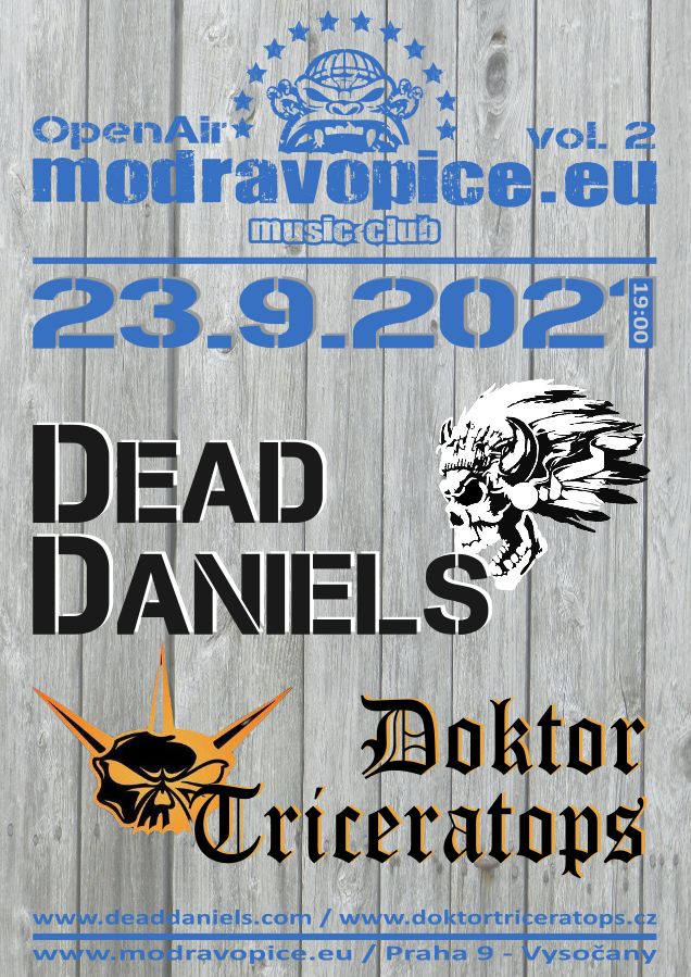 Dead Daniels + Doktor Triceratops - OpenAir Modrá Vopice II
